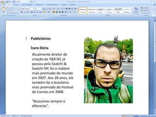 Redação: Trabalho duro“I mean copy that goes “for the jugular,” is down to earth, and is straight to the point. Copy that presses hot buttons, energizes hormones, and invigorates buying behaviors. Copy that relates to your audience at a personal and intimate level.Not an educational or socio-​​economic level, but a level people can easily understand, appreciate, and identify themselves with. One that shows you are concerned, genuinely interested, and empathetic seemingly with each and every individual reader.” Michael Fortin