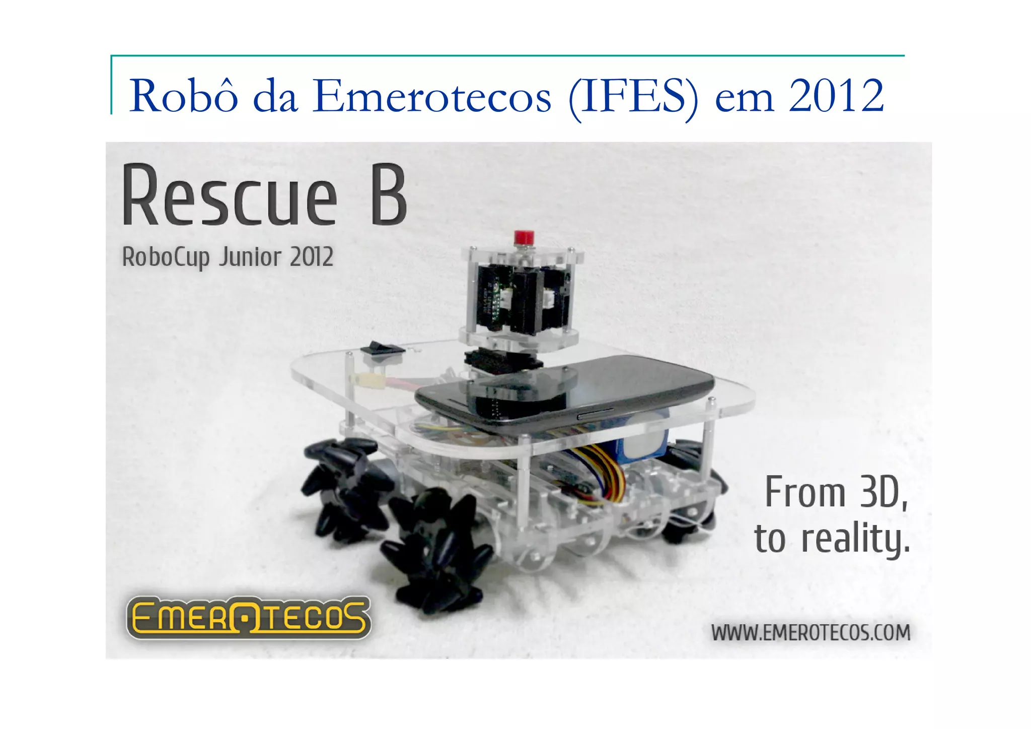 Robô da Emerotecos (IFES) em 2012
 