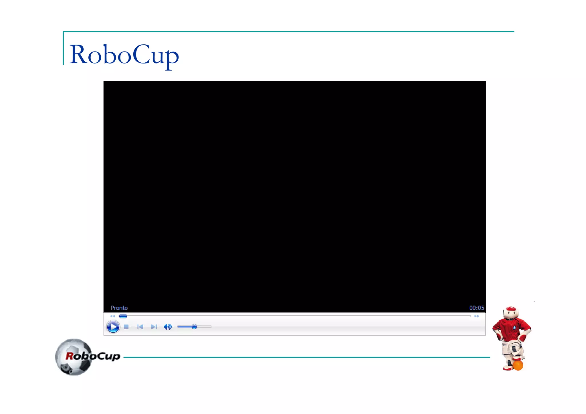 RoboCup
 