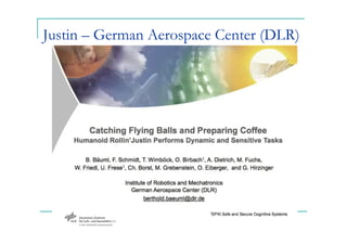 Justin – German Aerospace Center (DLR)




              Felipe Nascimento Martins
 