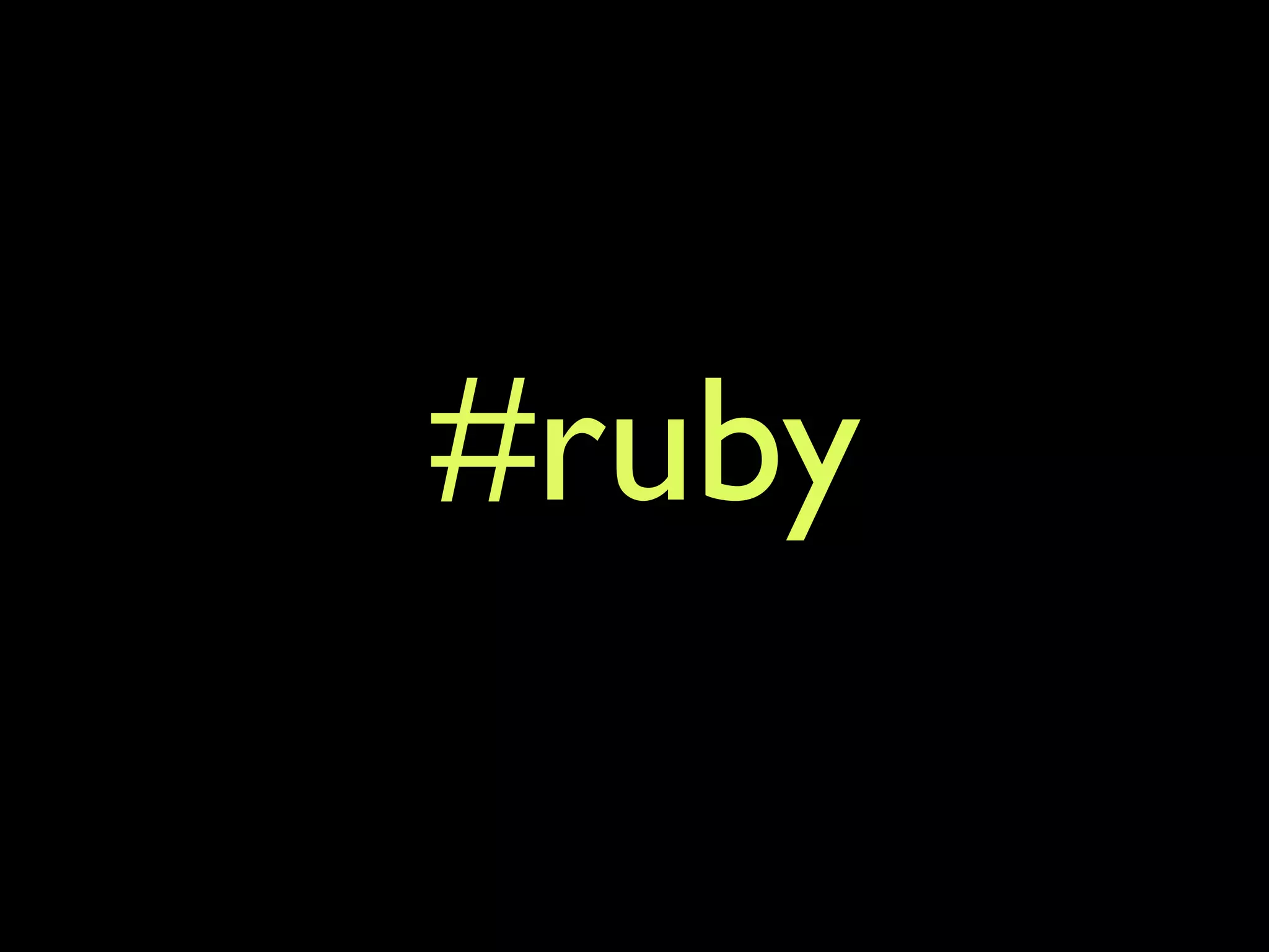 #ruby 