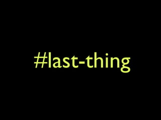 #last-thing
 