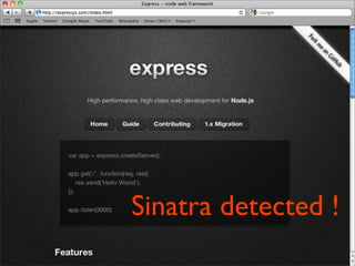 Sinatra detected !
 