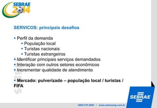   Melhoria da infraestrutura, em geral;