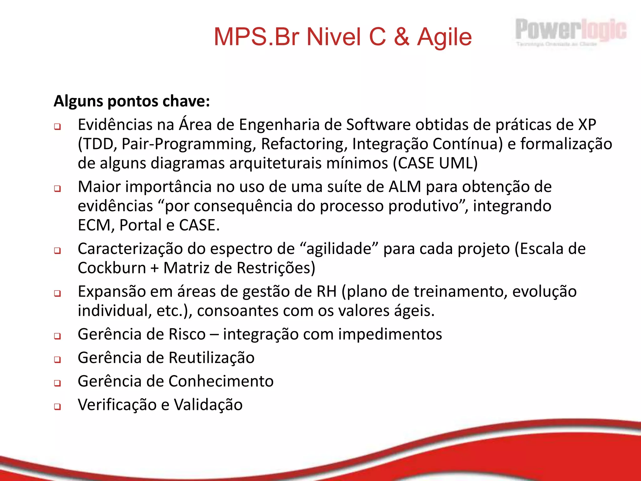  TOC - Processos ágeisCom relação à recursos:Times estáveis e trabalhando em equipe (real)À Tempo:Ciclos de desenvolvimento tempo-fechado (time-boxed)À Escopo:Ajustes de escopo feitos através de feedback constante