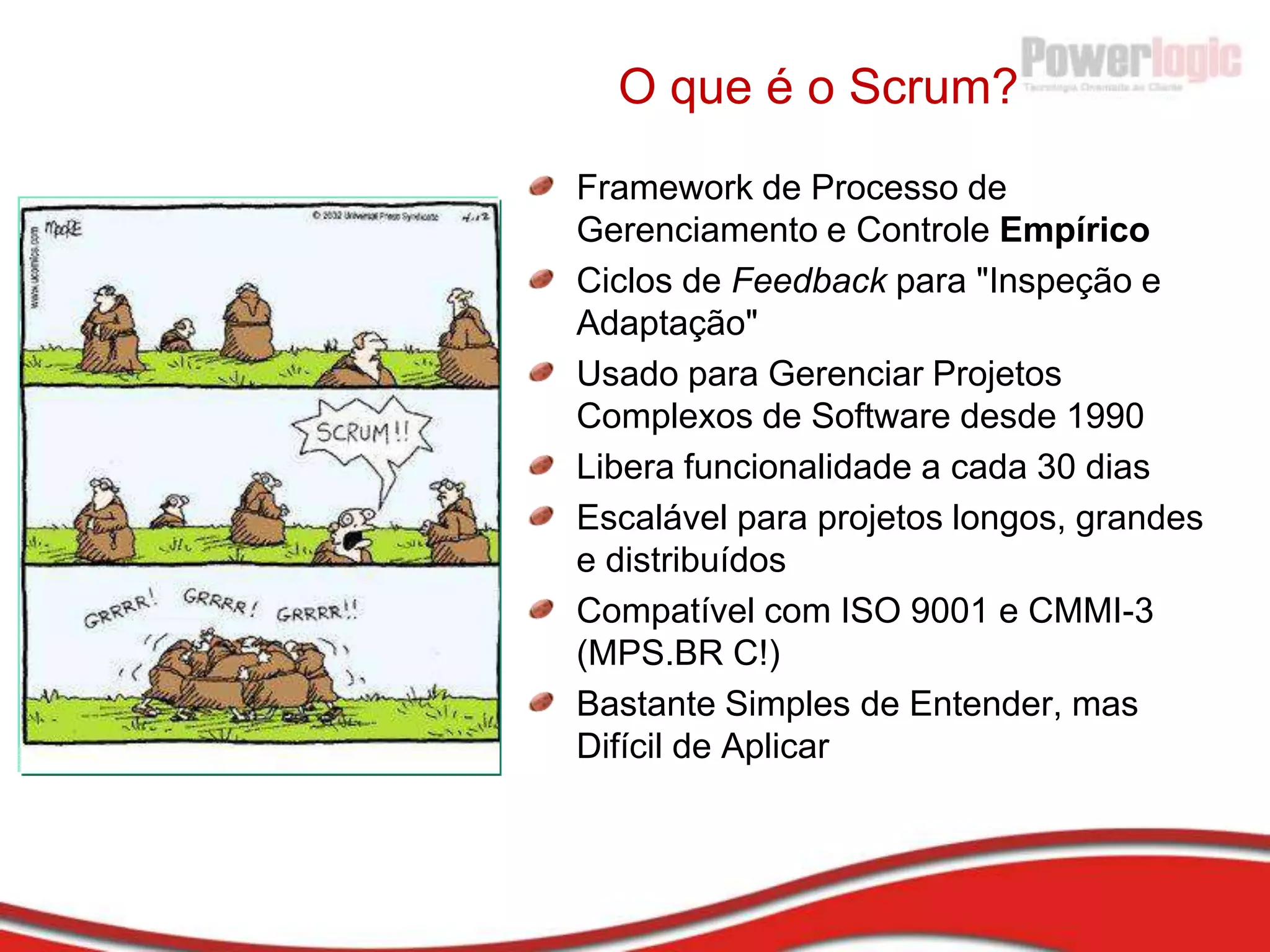 Princípio 1A mais alta prioridade é a satisfação do cliente através da liberação mais rápida e contínua de software de valor!