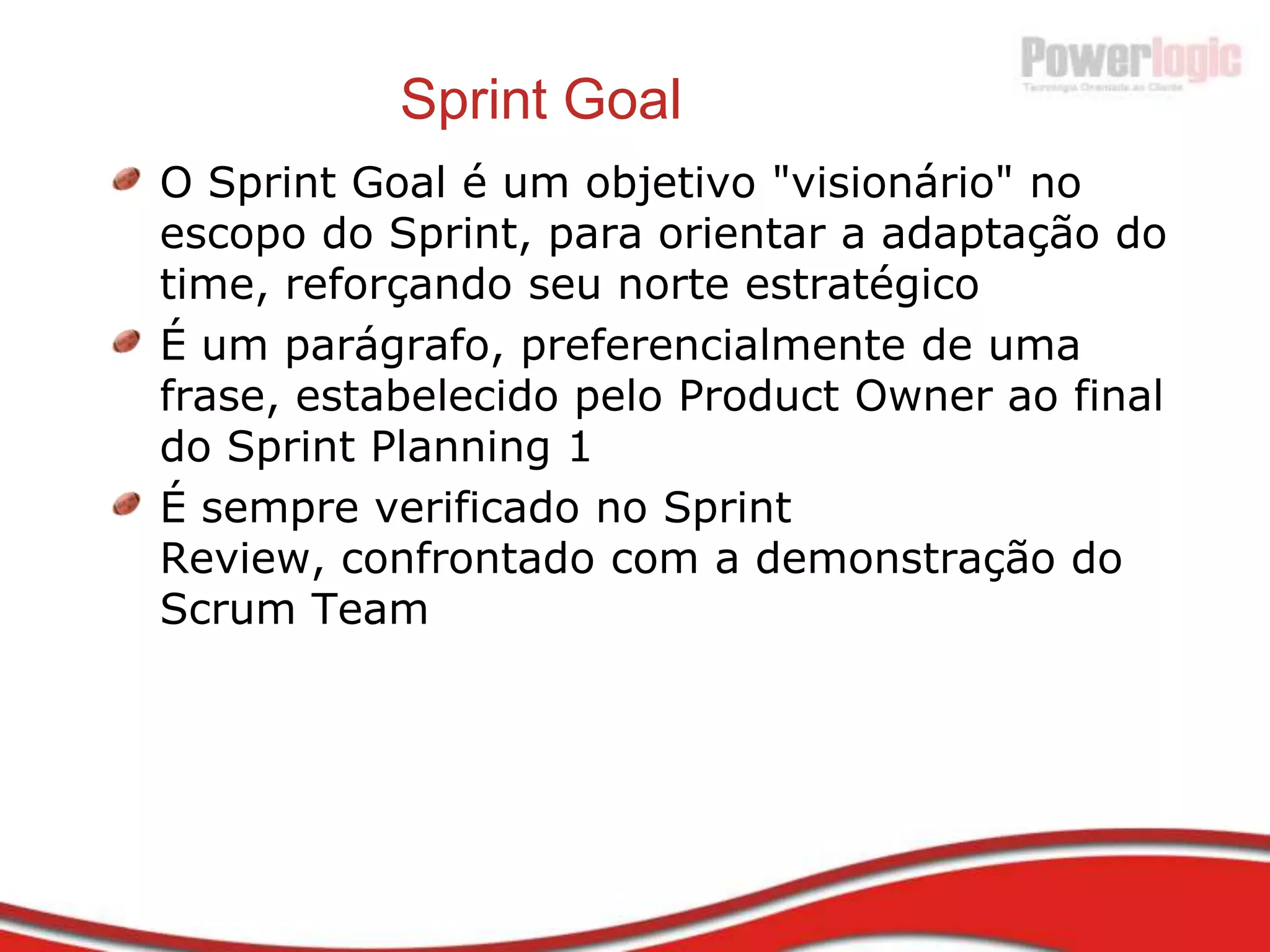 Princípio 7Software funcionando é a principal medida de progresso.