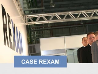 CASE REXAM 
 