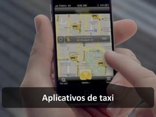 Aplicativos de taxi  