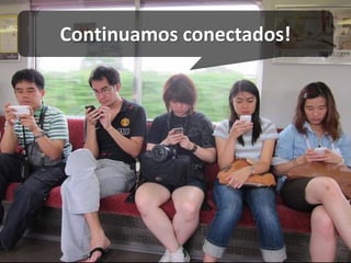 Continuamos conectados!  