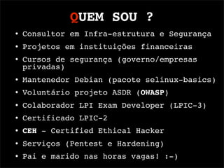 Palestra Selinux - Por Ulisses Castro - V FGSL e I SGSL