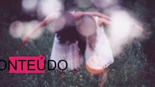 CONTEÚDO 
