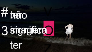 #3 VOZ ter imagem não significa ter 