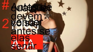 #2 ENGAJADAS nike Antes de vender qualquer coisa, elas devem antes se sentir 