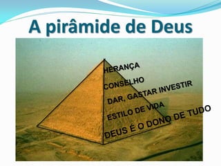 A pirâmide de Deus
 