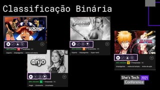 Classificação Binária
 