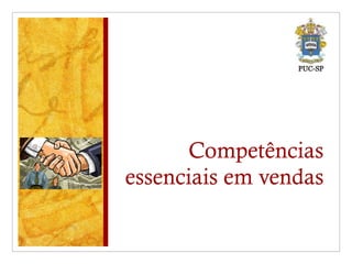 Competências essenciais em vendas 