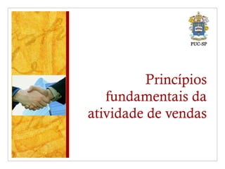 Princípios fundamentais da atividade de vendas 