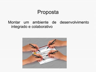 Para que serve? Proporciona um fluxo de informações bem integrado, dirigido a parte certa da organização 