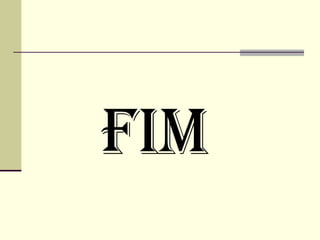 FIM
 