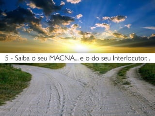 8 - Perguntas-Chave para a negociação
 