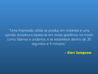 4 - Comece pelas aﬁnidades
 