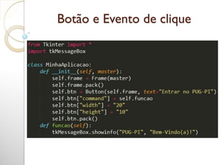 Botão e Evento de clique
 