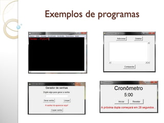 Exemplos de programas
 