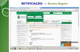 RETIFICAÇÃO – Acesso Seguro
 
