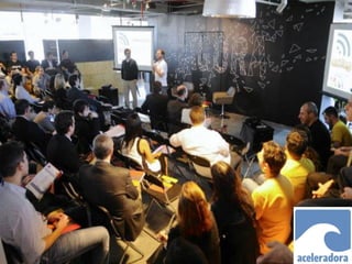 Aceleradora:Coworking
 