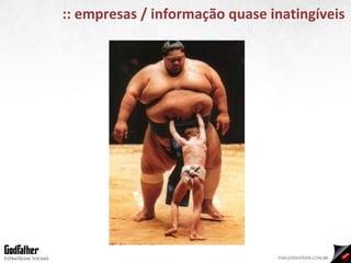 :: empresas / informação quase inatingíveis 