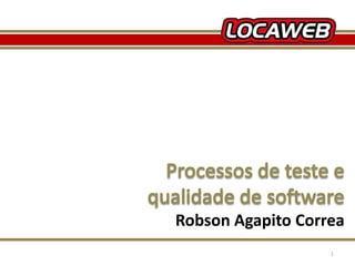 Robson Agapito Correa
                        TDC 2012 – 05/07/2012

10 July 2012                             1
 