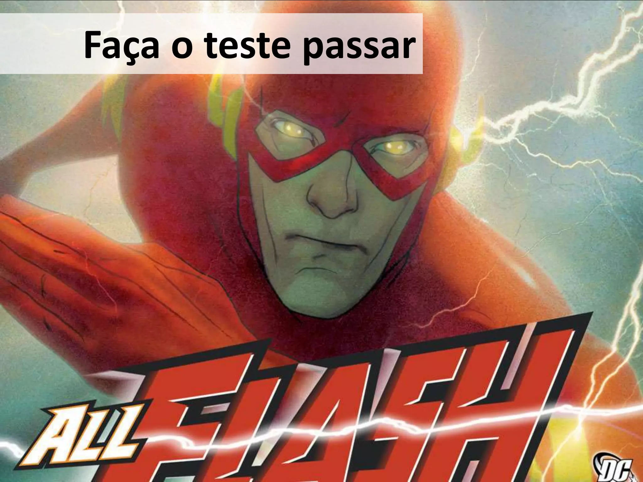 Faça o testepassar