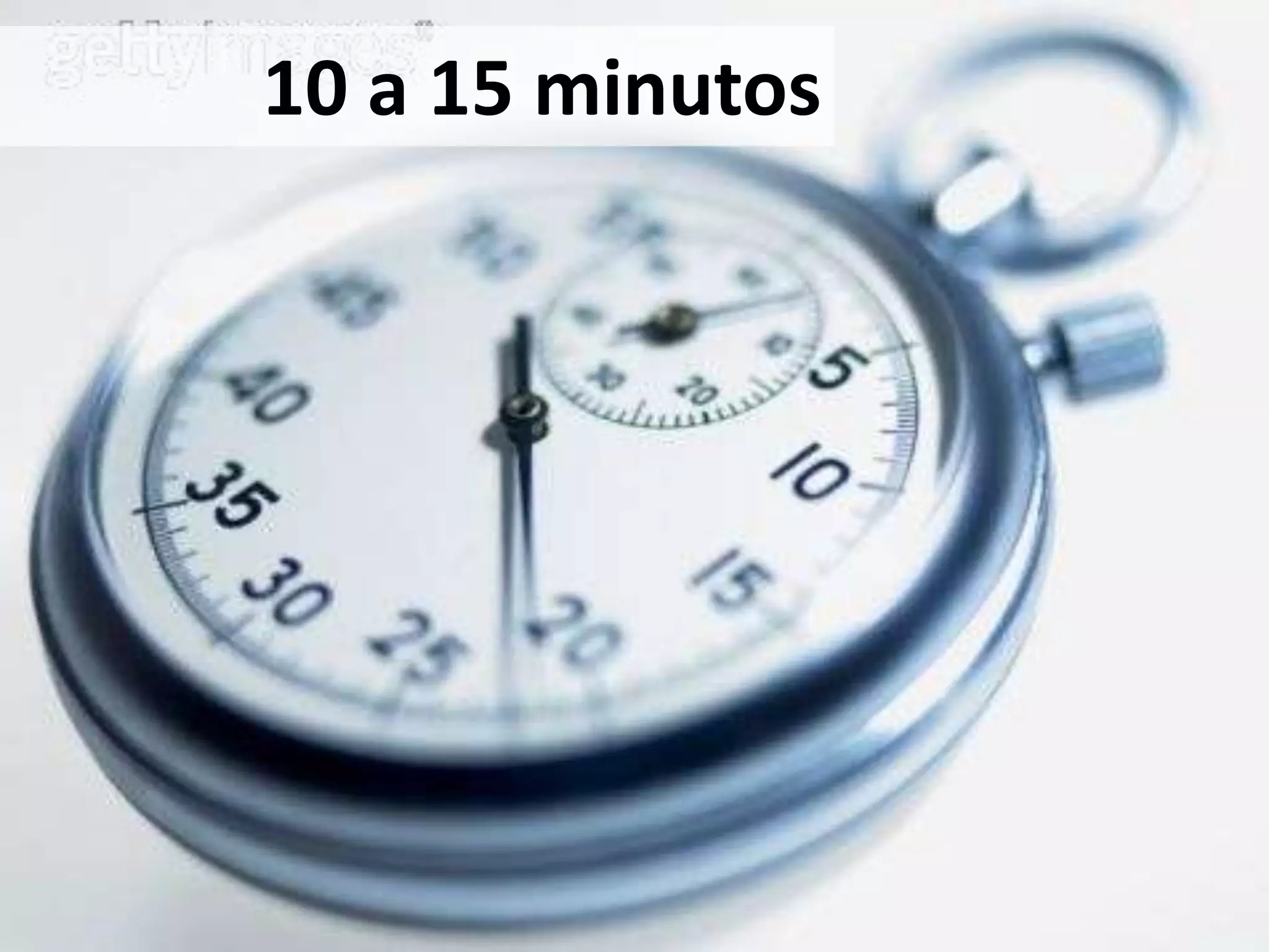 10 a 15 minutos