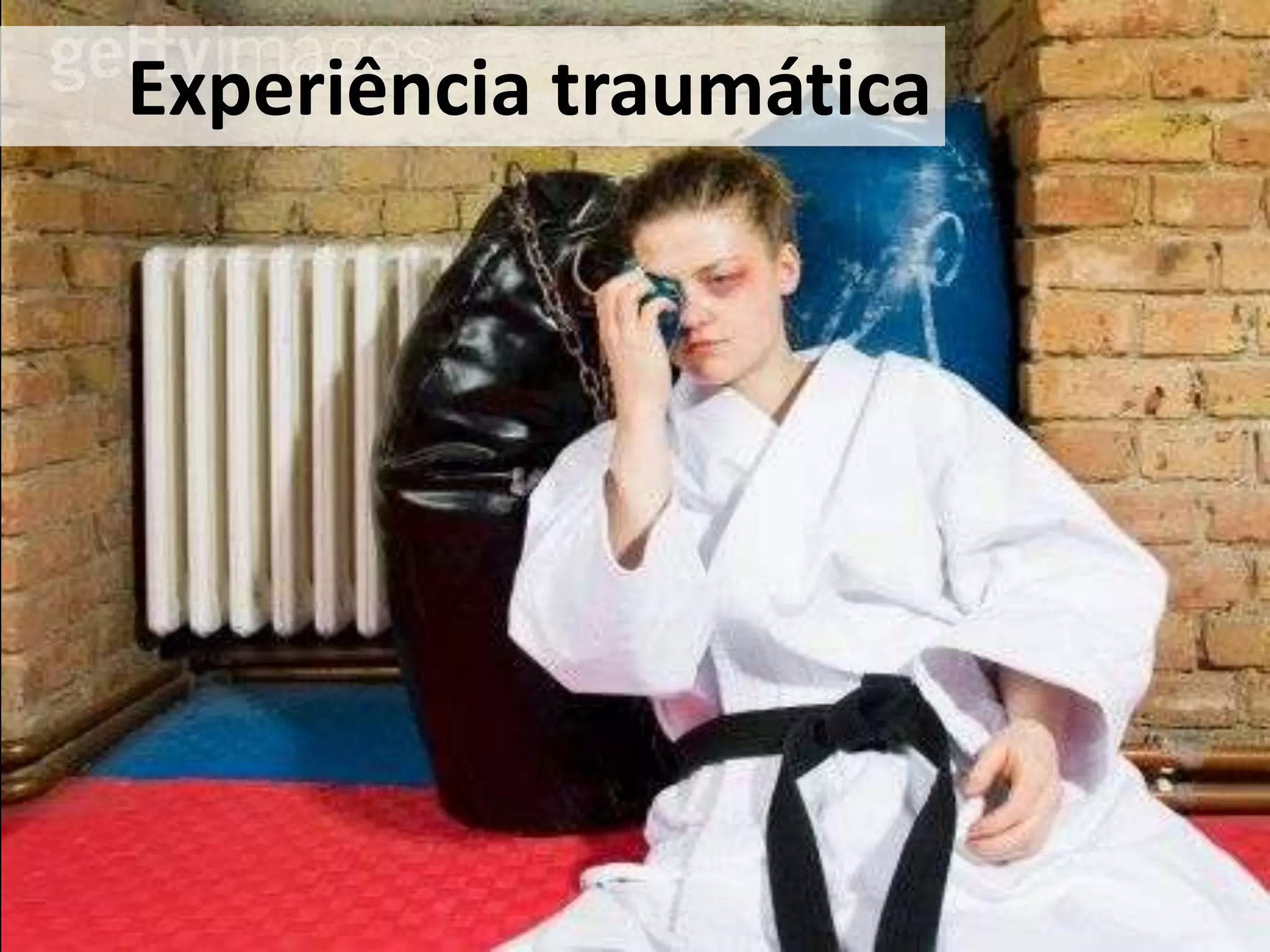 Experiênciatraumática