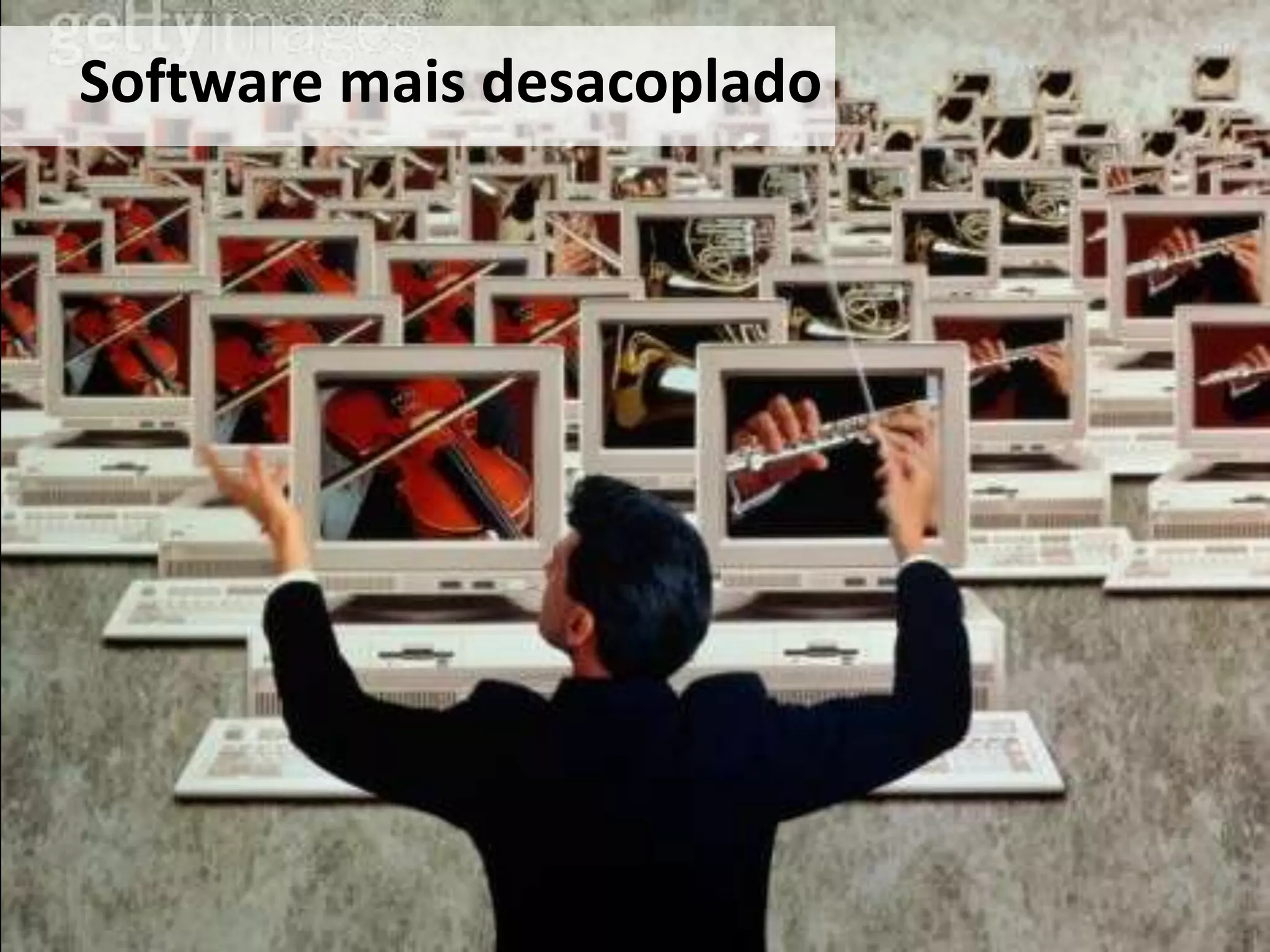 Software maisdesacoplado