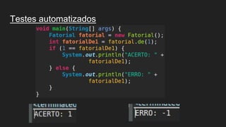 Testes automatizados
 