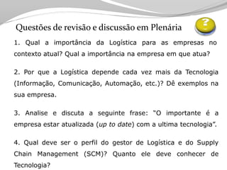 Tecnologia aplicada à Logistica