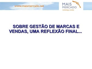 VAMOS MANTER CONTATO! [email_address] www.meadiciona.com.br/maismercado 