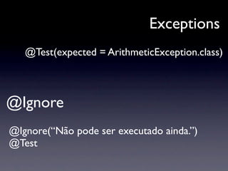 Palestra Testes De Unidade Com JUnit