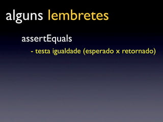 Palestra Testes De Unidade Com JUnit