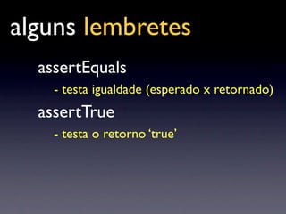 Palestra Testes De Unidade Com JUnit