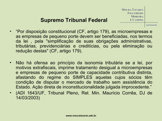 Supremo Tribunal Federal ,[object Object],[object Object],[object Object],www.mouratavares.adv.br 