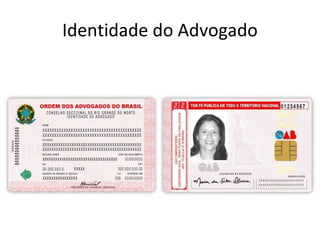 Identidade do Advogado 