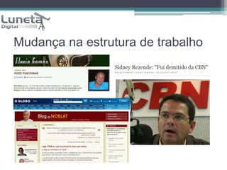 Mudança na estrutura de trabalho