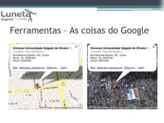 Ferramentas – As coisas do Google