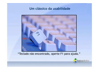 O que é Usabilidade - Conceitos gerais