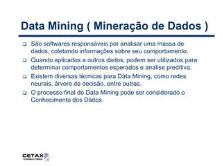 Benefícios do uso de BIMaior capacidade de análise.Maior acompanhamento dos processos de negócio.Agilidade na montagem de informações.Possibilidade do uso de indicadores de gestão.Padronização do acesso aos dados.Padronização de regras de negócio.Diminuição nos ciclos de fechamento, revisão e liberação de informações.Automação de processos de informação.