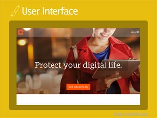 User Interface

http://code42.com

 