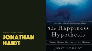 Jonathan
haidt
Professor na New York University
 